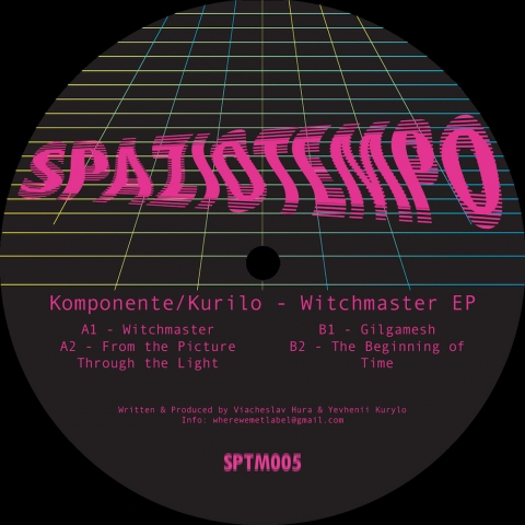 ( SPTM 005 ) KOMPONENTE / KURILO - Witchmaster EP ( vinyl 12" ) Spaziotempo